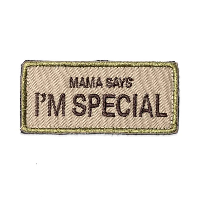 Mama Says I Am Special - Tan Goat Trail Tactical