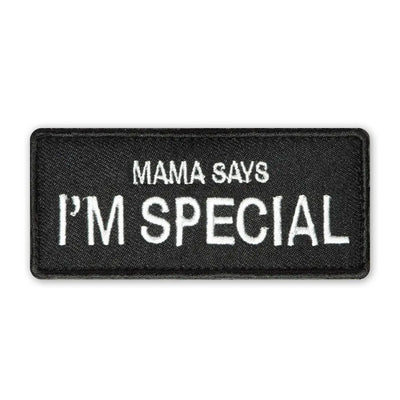 Mama Says I Am Special Dog Patch Goat Trail Tactical